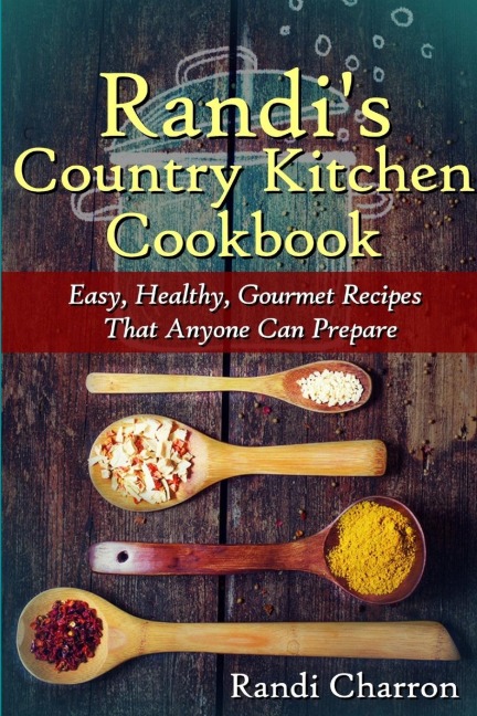 Randis Country Kitchen Cookbook