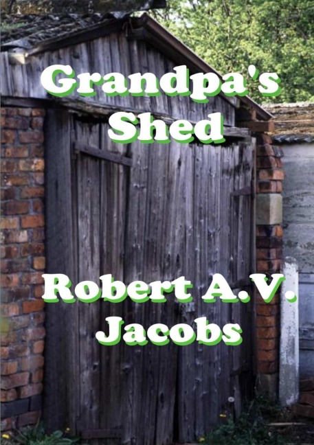 Grandpas Shed