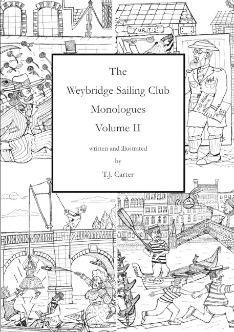 The Weybridge Sailing Club Monologues Volume II