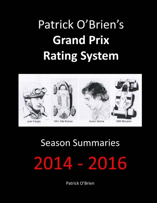 Patrick OBriens Grand Prix Rating System: Season Summaries 2014-2016