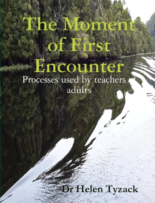 The Moment of First Encounter: Processes used by teachers of adults
