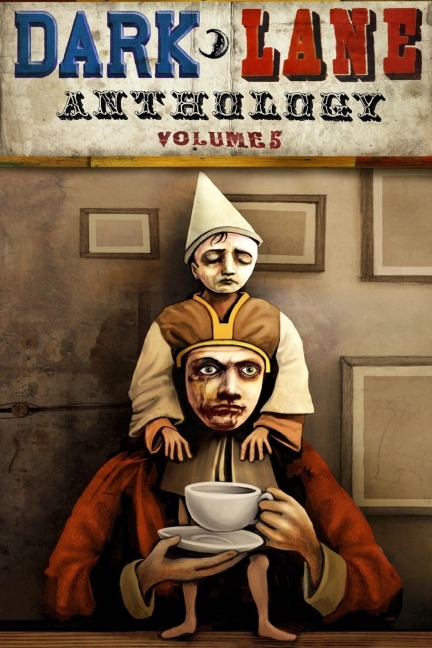 Dark Lane Anthology: Volume Five