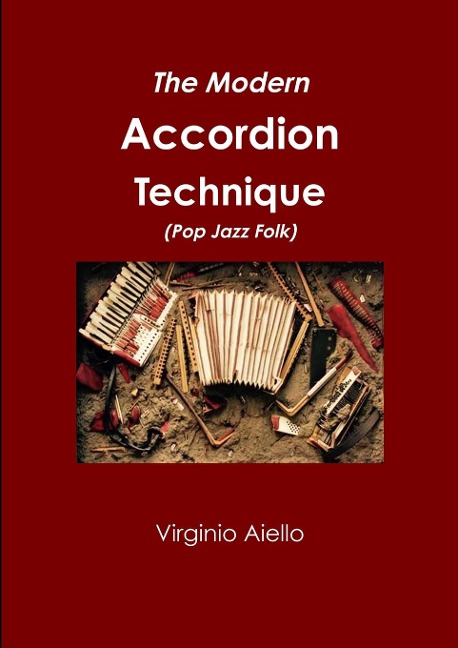 The Modern Accordion Technique (Pop Jazz Folk)