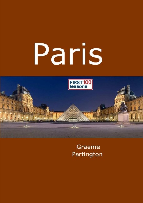 Paris: First 100 Lessons