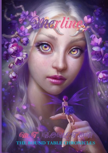 Merline: The Round Table Chronicles