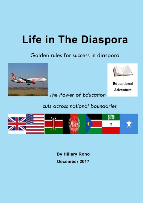 Life In The Diaspora: Adventure across four continents