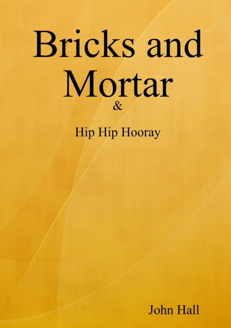 Bricks and Mortar