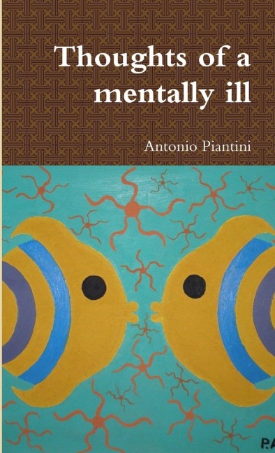 Thoughts of a mentally ill