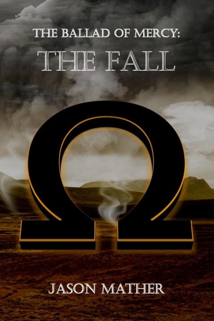 The Ballad of Mercy: The Fall