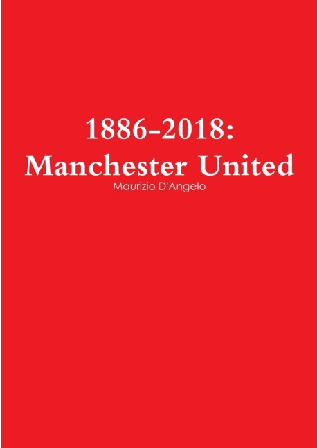1886-2018: Manchester United