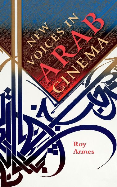 New Voices in Arab Cinema