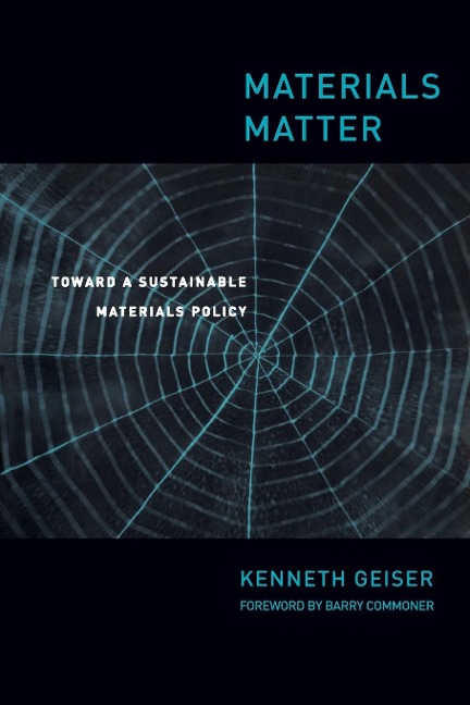 Materials Matter: Toward a Sustainable Materials Policy