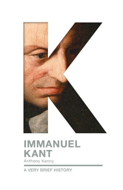 Immanuel Kant: A Very Brief History