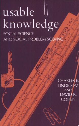 Usable Knowledge Social Science and Social Problem Solving