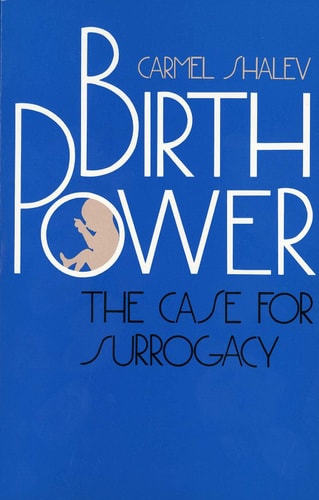 Birth Power The Case for Surrogacy