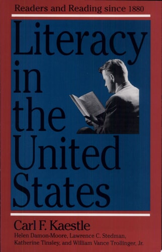 Literacy in the United States Readers and Reading Since 1880