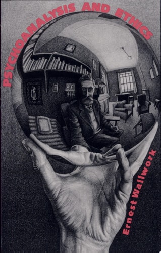 Psychoanalysis and Ethics