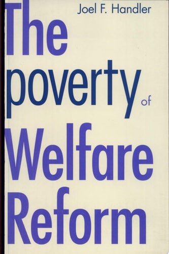 The Poverty of Welfare Reform