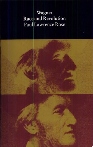 Wagner Race and Revolution