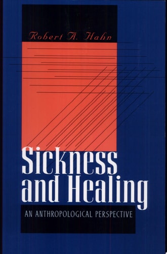 Sickness and Healing An Anthropological Perspective