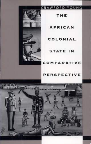 The African Colonial State in Comparative Perspective