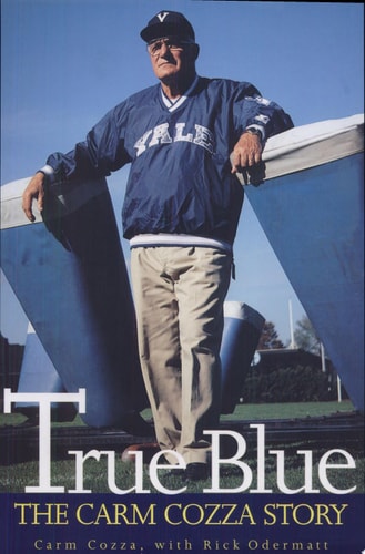 True Blue The Carm Cozza Story