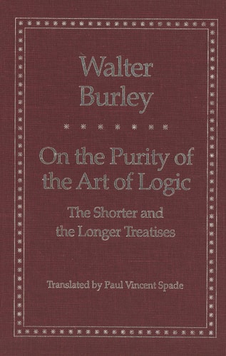 On the Purity of the Art of Logic The Shorter and the Longer Treatises