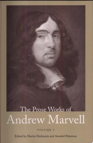 The Prose Works of Andrew Marvell: 1672-1673