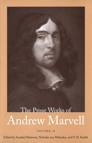 The Prose Works of Andrew Marvell: 1676-1678