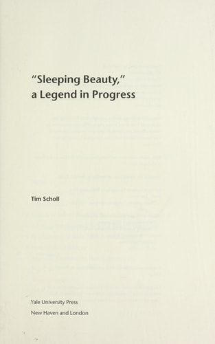 Sleeping Beauty, a Legend in Progress