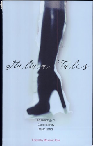 Italian Tales An Anthology of Contemporary Italian Fiction