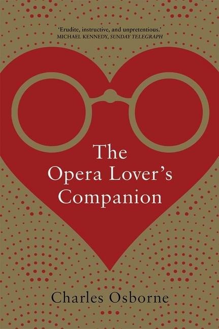 The Opera Lovers Companion