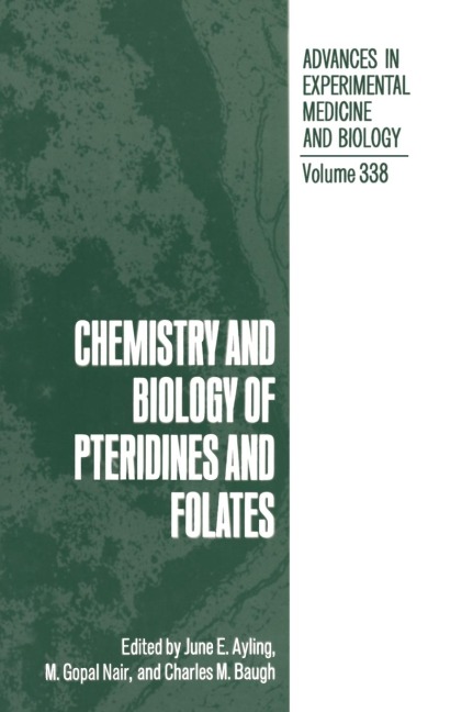 Chemistry and Biology of Pteridines and Folates