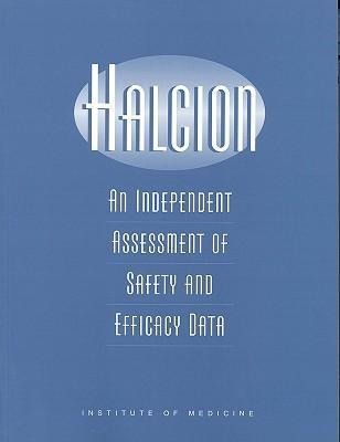 Halcion: An Independent Assessment of Safety and Efficacy Data