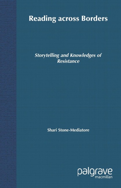 Reading Across Borders: Storytelling and Knowledges of Resistance