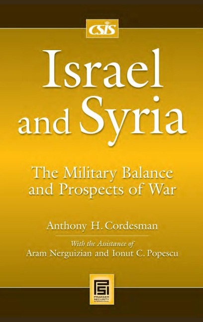 Israel and Syria: The Military Balance and Prospects of War
