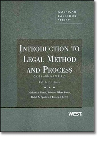 Introduction to Legal Method and Process Cases and Materials