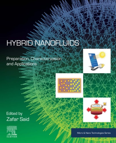 Hybrid Nanofluids Preparation, Characterization and Applications