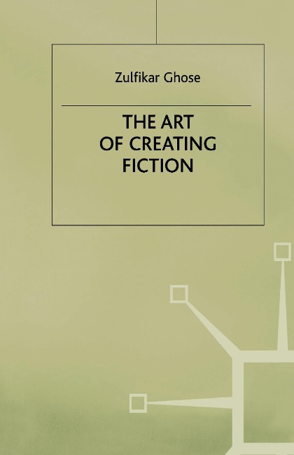 The Art of Creating Fiction
