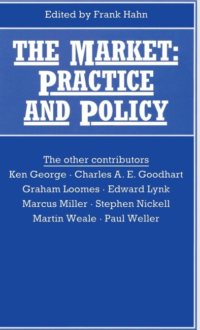 The Market: Practice and Policy