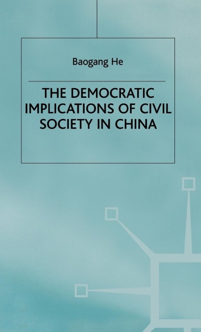 The Democratic Implications of Civil Society in China