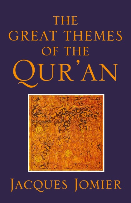 The Great Themes of the Quran