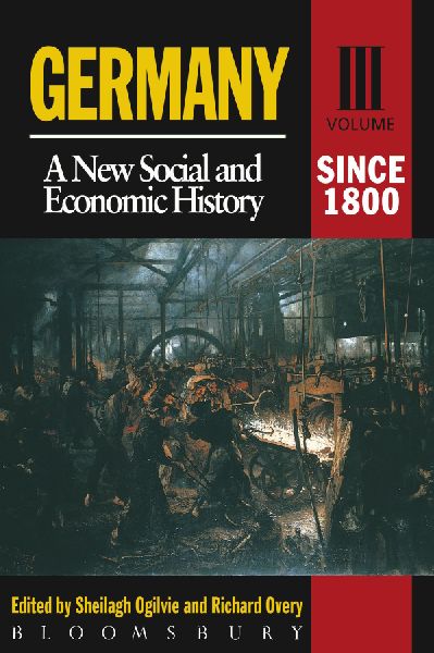 Germany Since 1800: A New Social and Economic History