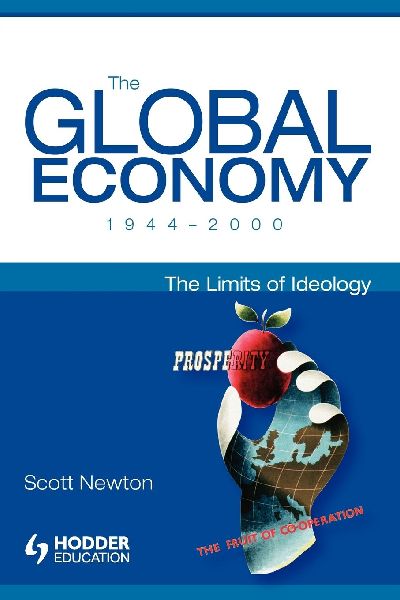 The Global Economy, 1944-2000: The Limits of Ideology