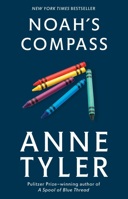 Noahs Compass: A Novel