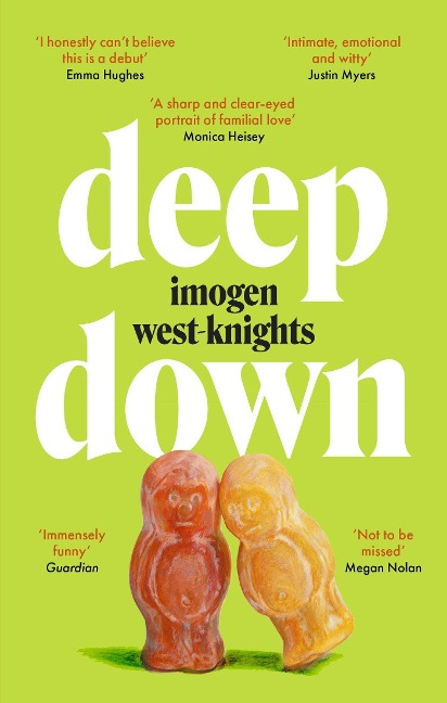 Deep Down: Not to be missed (Megan Nolan)