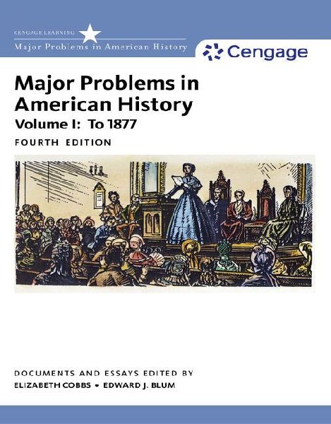 Bundle: Major Problems in American History, Volume I, 4th + Major Problems in American History, Volume II, 4th