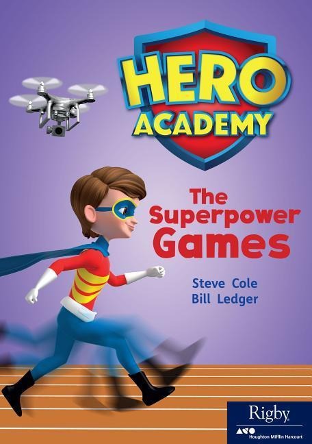 The Superpower Games: Leveled Reader Set 11 Level P