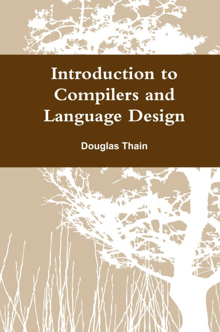 Introduction to Compilers and Language Design