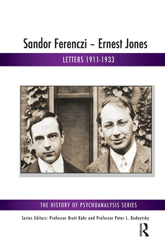 Sandor Ferenczi - Ernest Jones Letters 1911-1933